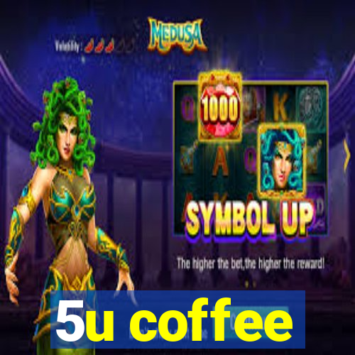 5u coffee